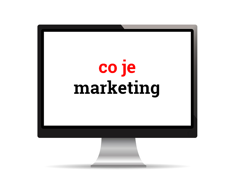 Co je marketing? Základ úspěchu. Nejen reklama! 💡 ...