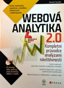 Avinash Kaushik: Webová analytika 2.0